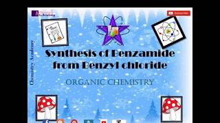 Synthesis of Benzamide from Benzyl chloride [upl. by Stannwood]