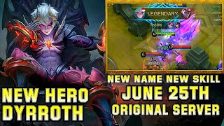 New Hero Dyrroth Gameplay  Mobile Legends Bang Bang [upl. by Llenahs179]