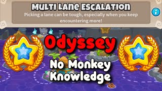 BTD6 Odyssey Hard Mode Tutorial  No Monkey Knowledge  No Hero  Multilane Escalation [upl. by Schluter]