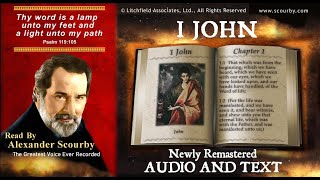 62  Book of 1 John  Read by Alexander Scourby  AUDIO and TEXT  FREE on YouTube  GOD IS LOVE [upl. by Ayikur]