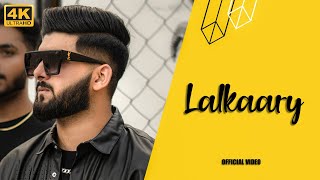 Lalkaary Official Video Hassan Goldy  New Punjabi Song 2023 [upl. by Nnaed336]