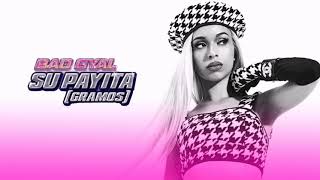 Bad Gyal  Su Payita Gramos Original Version [upl. by Chemarin]