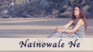 Nainowale Ne  Semi Classical Slow Cover Song  Padmaavat  Deepika  Neeti Mohan [upl. by Polivy]