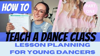 HOW TO TEACH DANCE pt 1  class management lesson planning strategies and more [upl. by Seth230]