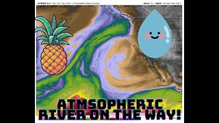 Another Atmospheric River Incoming [upl. by Randy509]