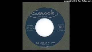 Kilgore Theola  The Love Of My Man  1963 [upl. by Acacia]