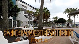 Sandos Papagayo Beach Resort Walktrough  Playa Blanca Lanzarote Canary islands 2019 part 2 [upl. by Akram]