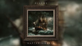 Allame  Kaptanı Derya [upl. by Mikkel]