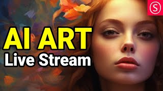 AI ART Live Stream  Join me amp Have Fun [upl. by Fennelly495]