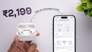 My Shocking Experience with ₹2199 AirPods Pro [upl. by Aehtorod925]