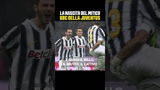 La NASCITA del mitico BBC della JUVENTUS  Barzagli  Bonucci  Chiellini [upl. by Nam]