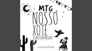 MtgNosso Xote Vem Chamegar feat DJ CLEYTON DK [upl. by Nrubliw]