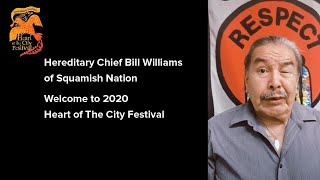 Hereditary Chief Bill Williams of Squamish Nation Welcome to Heart of The City Festival [upl. by Eile765]