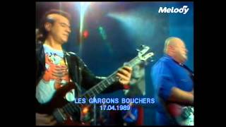 Les Garçons Bouchers  Pigalle  La chance aux chansons 1989 [upl. by Arakawa]