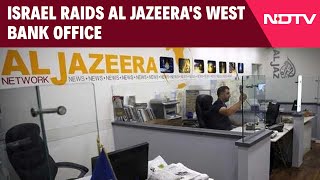 IsraelGaza News Today  quotTake All Cameras And Leavequot Israel Raids Al Jazeeras West Bank Office [upl. by Bree]