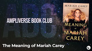 The Meaning of Mariah Carey  The Ampliverse Book Club [upl. by Atter]