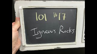 GEOL 101  17  Igneous Rocks [upl. by Stanwinn]