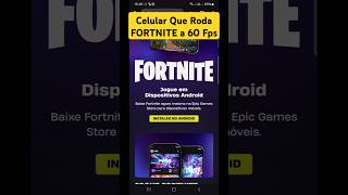 Lista Oficial Celulares que Roda Fortnite a 60 Fps [upl. by Robaina]