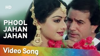 Phool Jahan Jahan HD  Naya Kadam Song  Rajesh Khanna  Sridevi  Romantic [upl. by Geoff986]