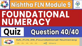 Foundational Numeracy  Nishtha 30 FLN Module 9 Quiz Answer Key  Complete Course  Diksha [upl. by Wappes]