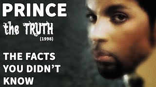 Prince  The Truth 1998  The Facts You DIDNT Know [upl. by Laefar]