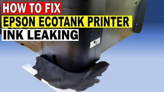 HOW TO FIX EPSON ECO TANK PRINTER LEAKING INK FROM THE BOTTOM  CLEAN THE WASTE INK PAD [upl. by Aened]