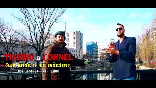 TIBERIU SI CORNEL  SUNT TARAN SI MA MANDRESC VIDEO OFICIAL 2019 [upl. by Ivzt]