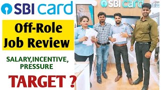 SBI Cards Off  Role Job Review  How To Join sbi card job sbicard job salaryincentive target [upl. by Caneghem]