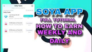 SOYA APP FULL TUTORIAL  HOW TO EARN WEEKLY AND DAILY  EARN UP TO 100 WEEKLY 💸 soya trending [upl. by Kant]