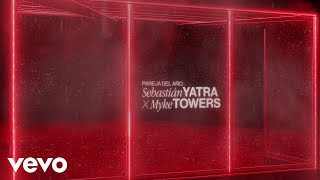 Sebastián Yatra Myke Towers  Pareja Del Año Lyric Video [upl. by Atterg]