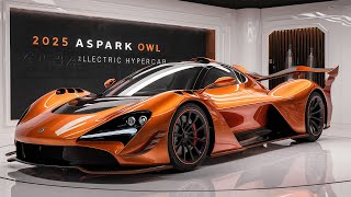 2025 ASPARK OWL The Ultimate Electric Supercar Unveiled [upl. by Nassir775]