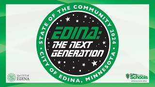 2024 Edina State of the Community Presentation [upl. by Lashondra]