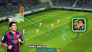 Best Striker  Double Booster 105 Suarez 🔥 Bullet Header Luis Suarez  eFootball 25 [upl. by Radbun289]