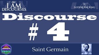 I Am discourse 04 Saint Germain [upl. by Weywadt]