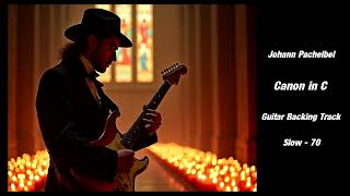 Canon Rock  Slow Guitar Backing Track [upl. by Hestia]