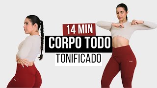 TREINO PARA TONIFICAR O CORPO TODO 14 MIN  SEM EQUIPAMENTOS  TREINO PARA DEFINIR O CORPO EM CASA [upl. by Rianna526]