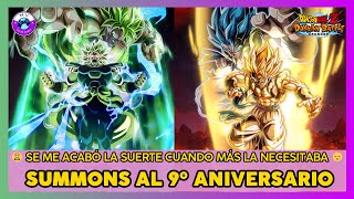 🎉SUMMONS 9 ANIVERSARIO DOKKAN BATTLE  ¿SE ME ACABÓ LA SUERTE EN EL PEOR MOMENTO 😞 [upl. by Jeff]