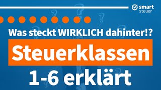 Steuerklassen 16 erklärt was WIRKLICH dahinter steckt [upl. by Solahcin778]