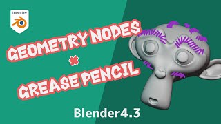 【Blender43】Grease Pencil meets Geometry Nodes【TutorialJapanese】 [upl. by Fredericka]