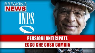 Pensioni Anticipate Ecco Che Cosa Cambia [upl. by Anotyal117]