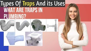 Traps in Plumbing  Gully Trap  Floor Trap  Floor Drain  Bottle Trap  Nahani Trap  P amp S Trap [upl. by Ynneb]