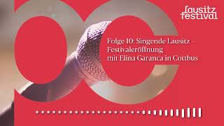 Folge 10 Singende Lausitz – Festivaleröffnung mit Elina Garanca in Cottbus [upl. by Anaerb]