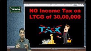 How to pay quot0quot Income Tax on LTCG of Rs30 lakhs  Save Tax [upl. by Micky]