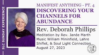 Manifest Anything Pt IV Learning to ReceiveRev Deborah Phillips Sunday Experience 11am 82723 [upl. by Letsyrc56]