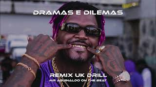 Plutónio  Dramas e Dilemas  Remix UK DRILL   MR AGUINALDO ON THE BEAT [upl. by Nohsid486]