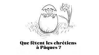 Que fêtent les chrétiens à Pâques   Le tour de la question [upl. by Samul189]