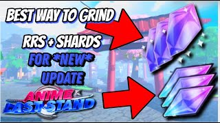 NEW BEST WAY TO GRIND RRS AND SHARDS  Anime Last Stand [upl. by Yffat]