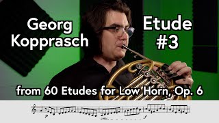 Georg Kopprasch Etude No 3 from quot60 Etudes for Low Hornquot Op 6  Scott Leger Horn [upl. by Aisela]