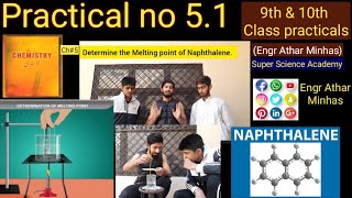 Chemistry Practical  Determine the melting point of Naphthalene 9th and 10th class [upl. by Itsirk617]