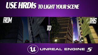 Import and use HRDIs in Unreal Engine 5 Light and add depth to your scenes [upl. by Aihtekal]